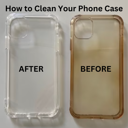 How to Clean Your Phone Case