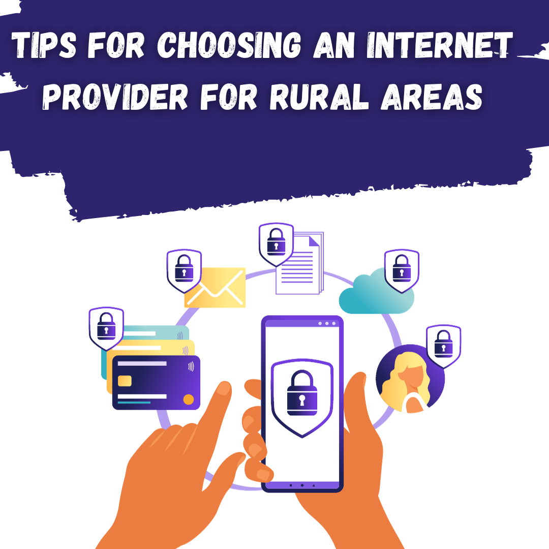 Tips for choosing an internet provider for rural areas